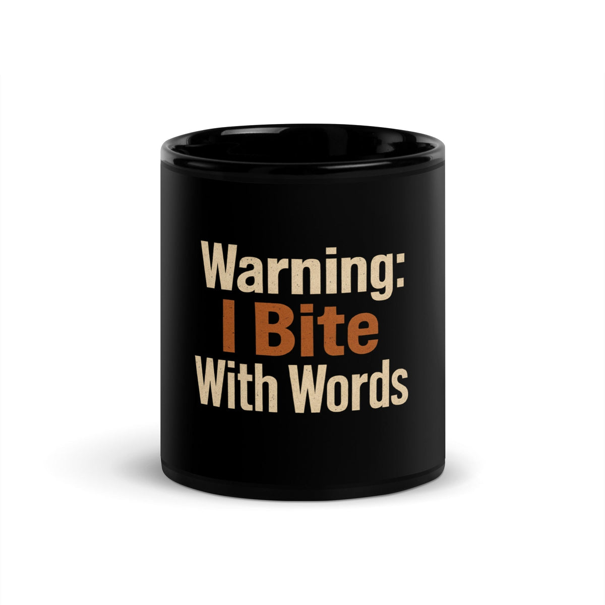 Funny gifts under 40 dollars - sarcastic Warning I Bite With Words coffee mug