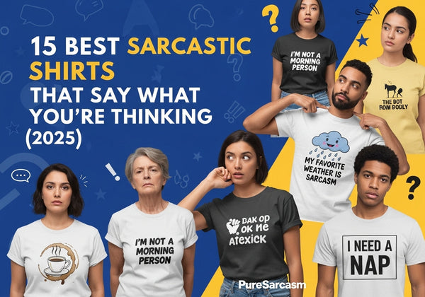 Best sarcastic t-shirts collection featuring funny quotes and dark humor designs