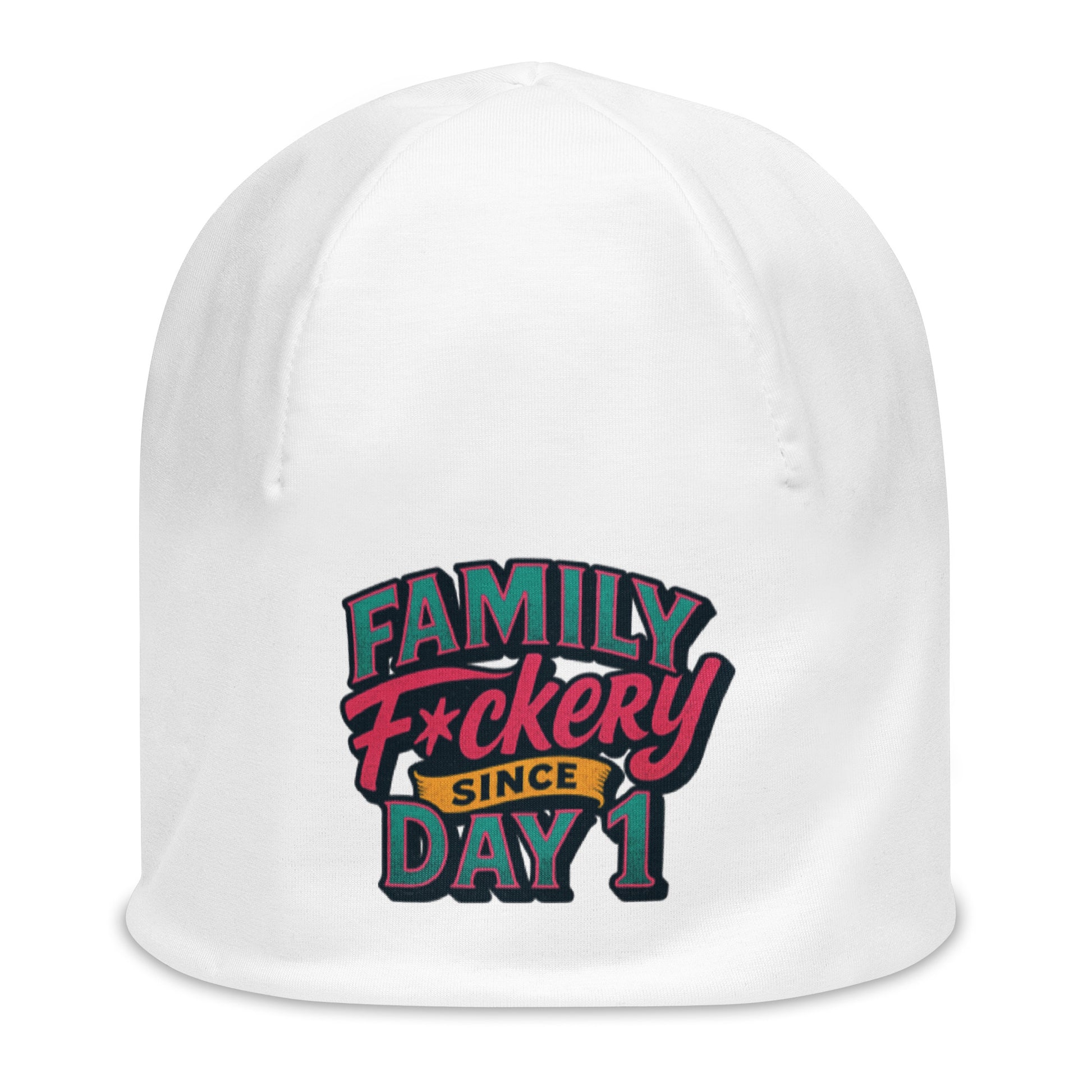 Family F*ckery Since Day 1 - Sarcastic Hats | PureSarcasm in Print Beanie White - Front View | Sarcastic Hats | PureSarcasm