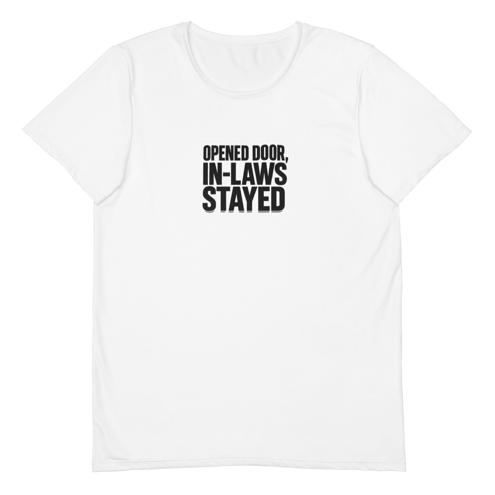 Opened door, in-laws stayed - Sarcastic T-Shirt | PureSarcasm in T Shirt White - Front View | Sarcastic T-shirt | PureSarcasm