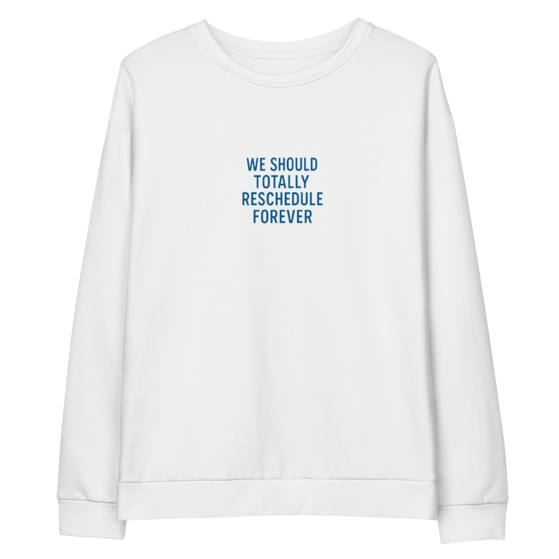 PureSarcasm sarcastic sweatshirt - cotton white, front view