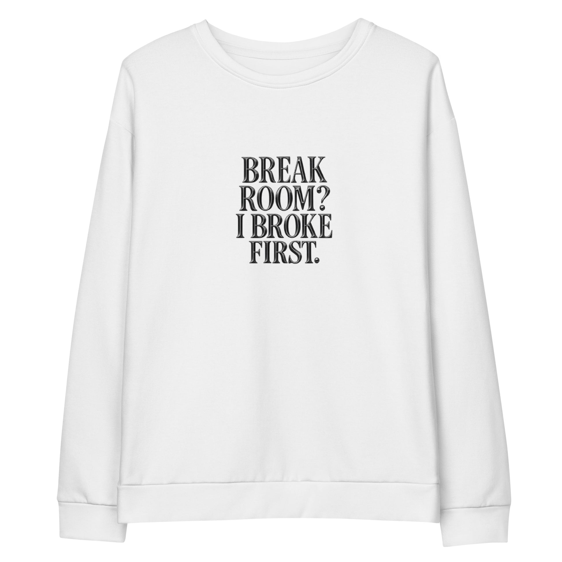 PureSarcasm sarcastic sweatshirt - cotton white, front view