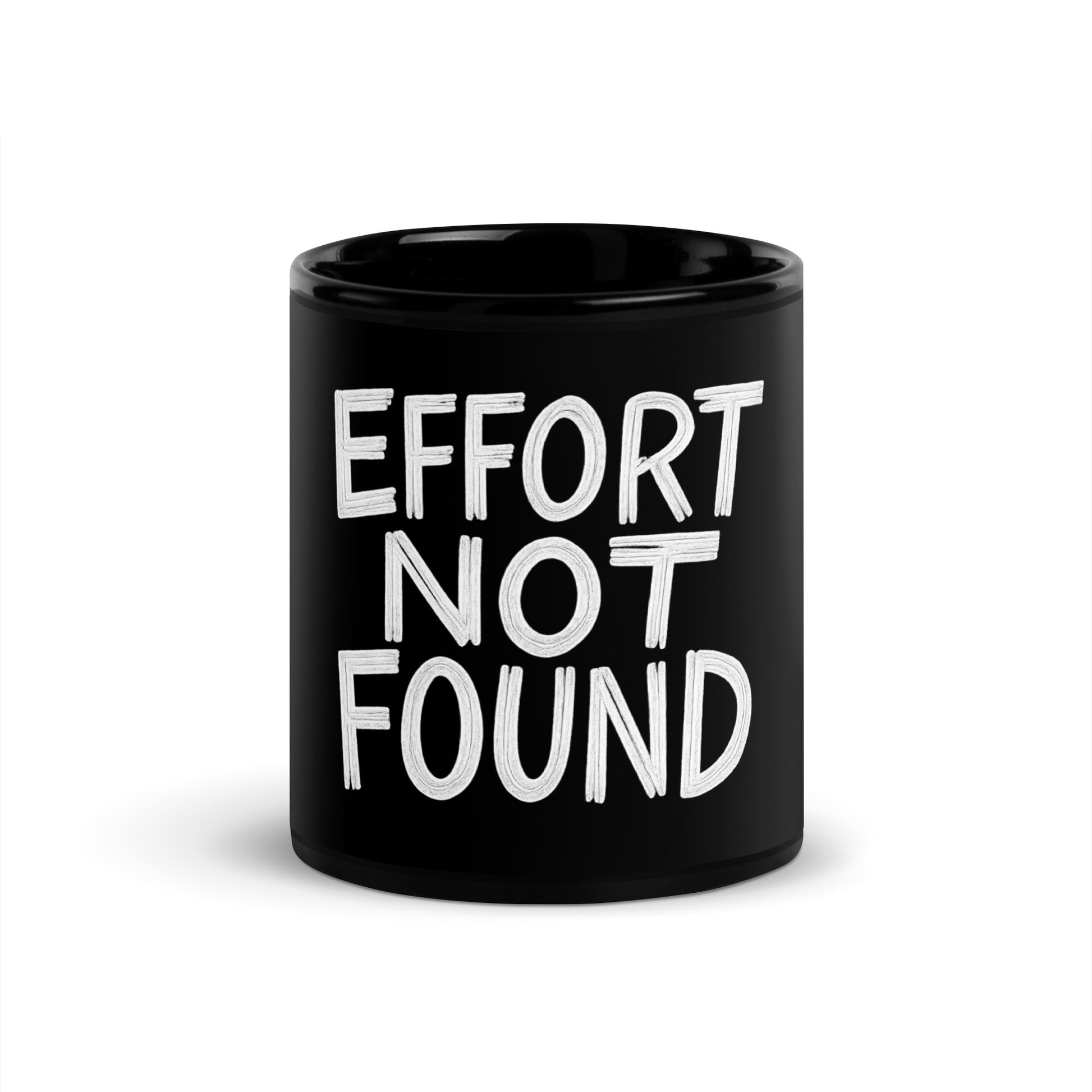Effort Not Found - Sarcastic Mug in Oz - Front View | Sarcastic Mug | PureSarcasm