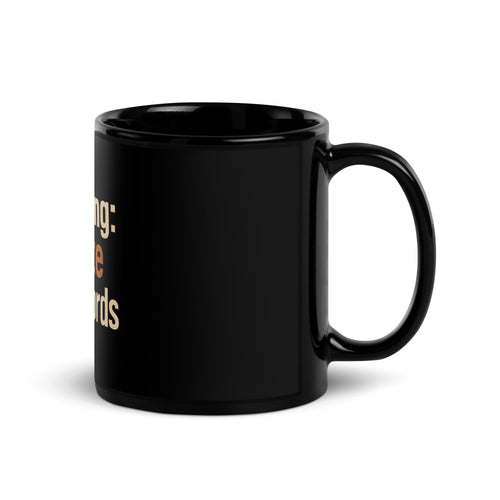 Warning: I Bite With Words - Sarcastic Mugs in Oz Handle On - Right Side | Sarcastic Mugs | PureSarcasm