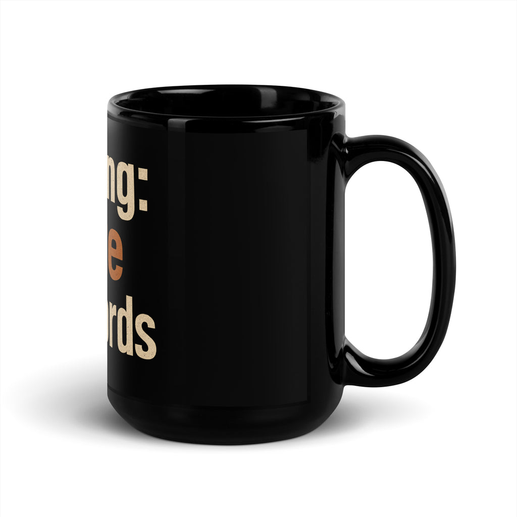 Warning: I Bite With Words sarcastic mug