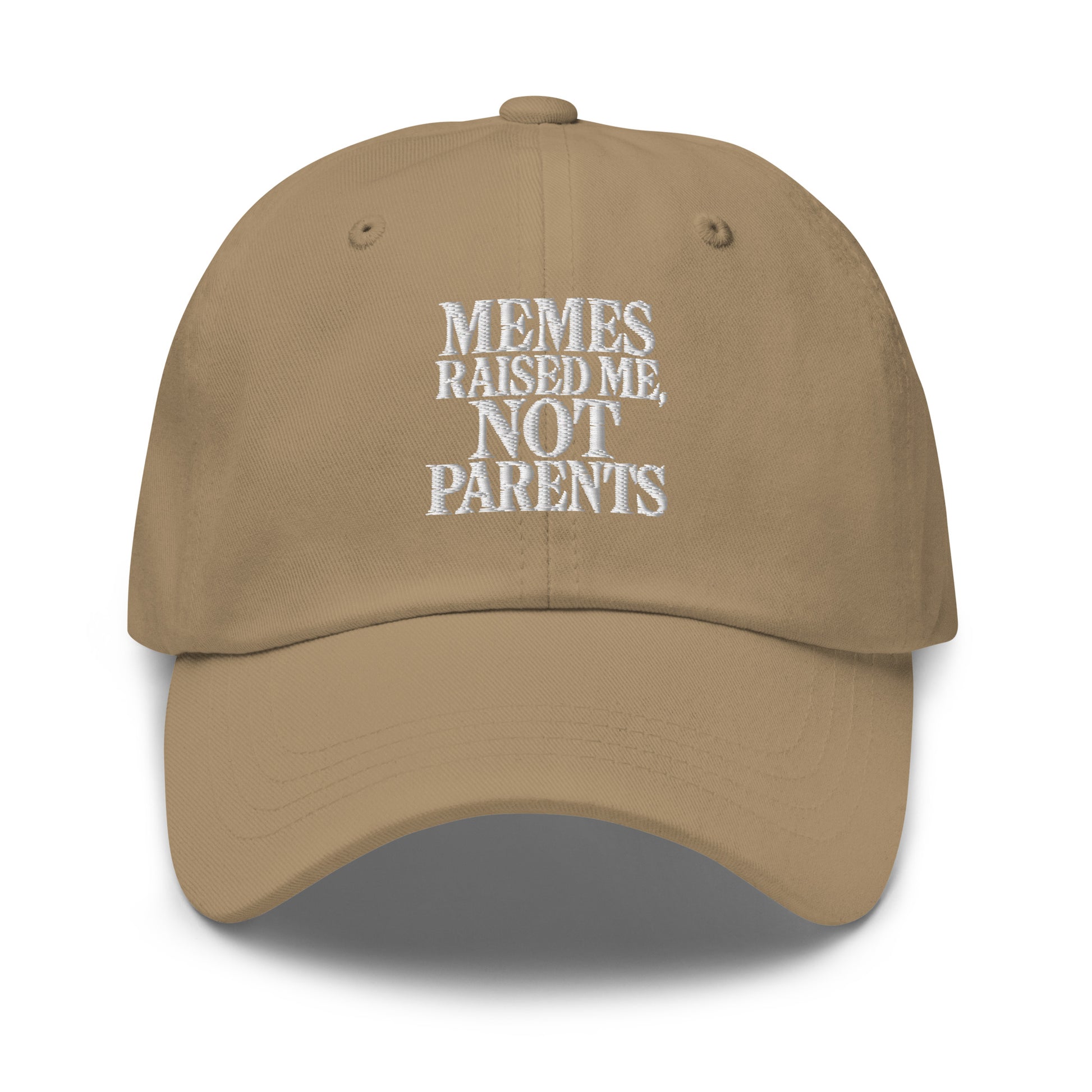 Memes Raised Me, Not Parents - Sarcastic Hat | PureSarcasm in Dad Hat Khaki - Front View | Sarcastic Hat | PureSarcasm