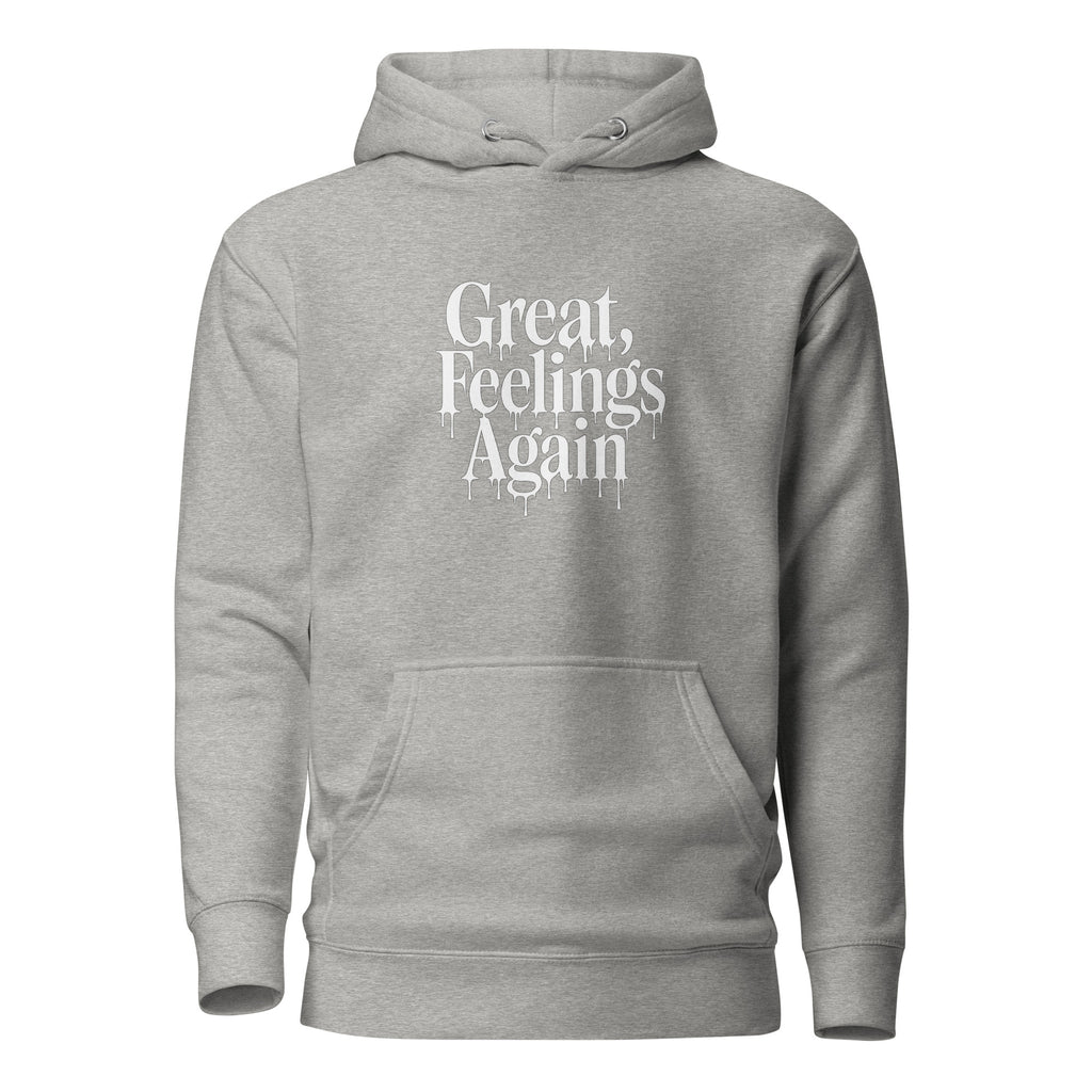 Great, Feelings Again - Sarcastic Hoodie | PureSarcasm in Hoodie Carbon Grey - Front View | Sarcastic Hoodie | PureSarcasm