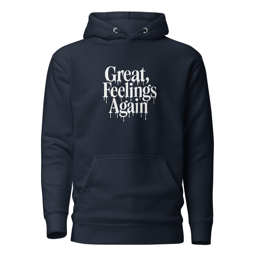 Great, Feelings Again - Sarcastic Hoodie | PureSarcasm in Hoodie Navy Blazer - Front View | Sarcastic Hoodie | PureSarcasm