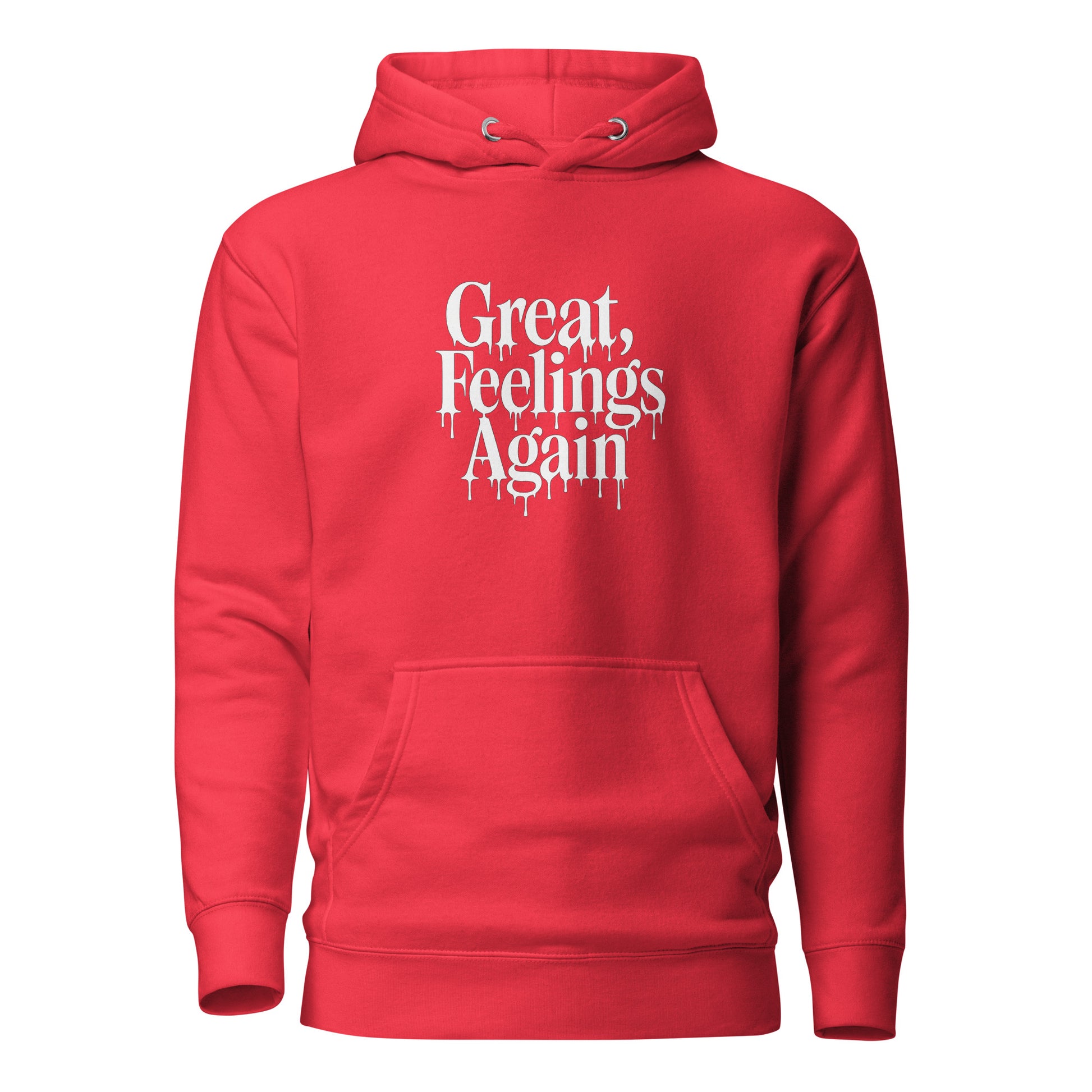 Great, Feelings Again - Sarcastic Hoodie | PureSarcasm in Hoodie Team Red - Front View | Sarcastic Hoodie | PureSarcasm