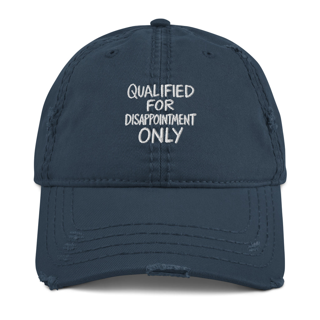 Qualified for Disappointment Only - Sarcastic Hat in Dad Hat Navy - Front View | Sarcastic Hat | PureSarcasm