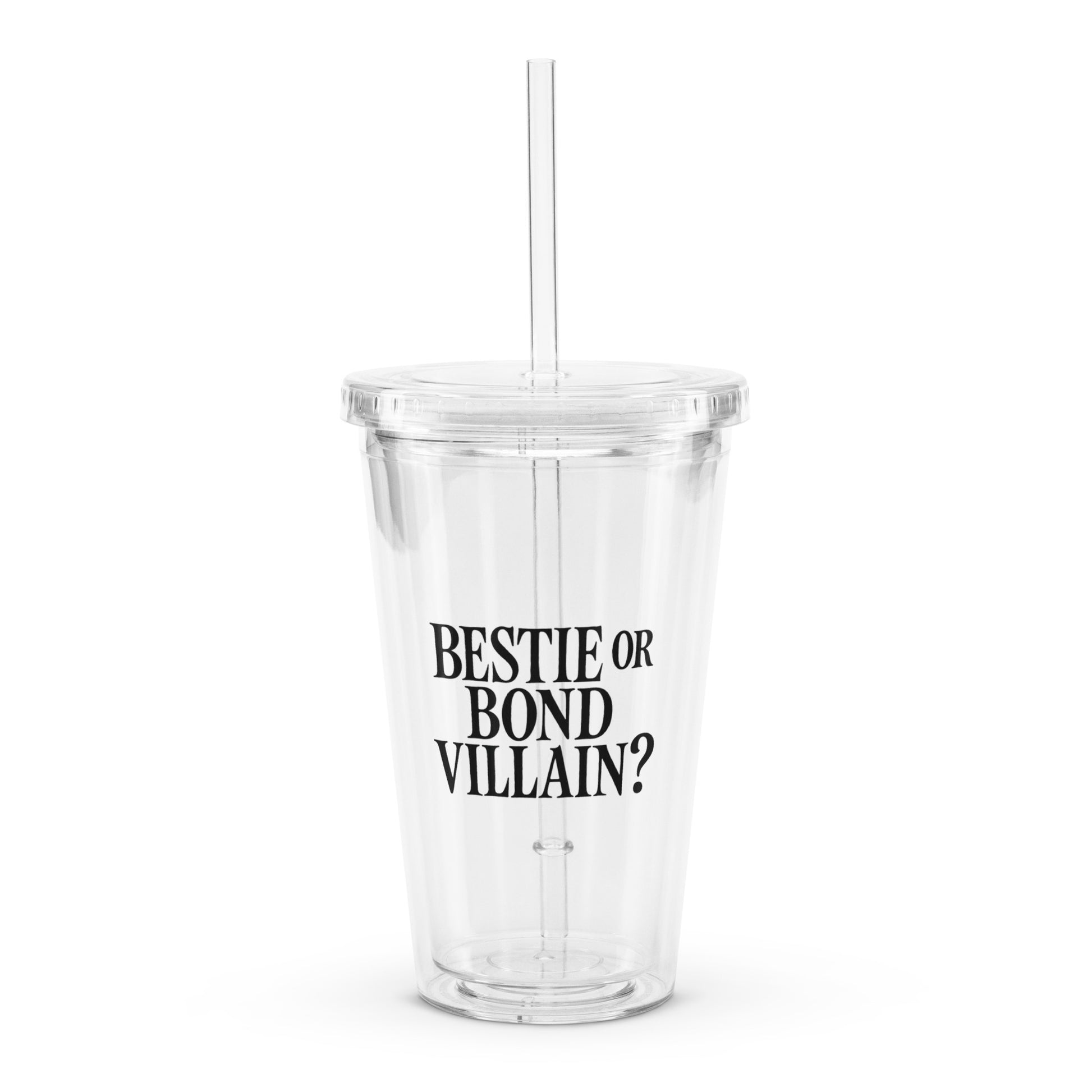 Bestie or Bond Villain? - Sarcastic Tumber | PureSarcasm in Oz - Front View | Sarcastic Tumbler | PureSarcasm