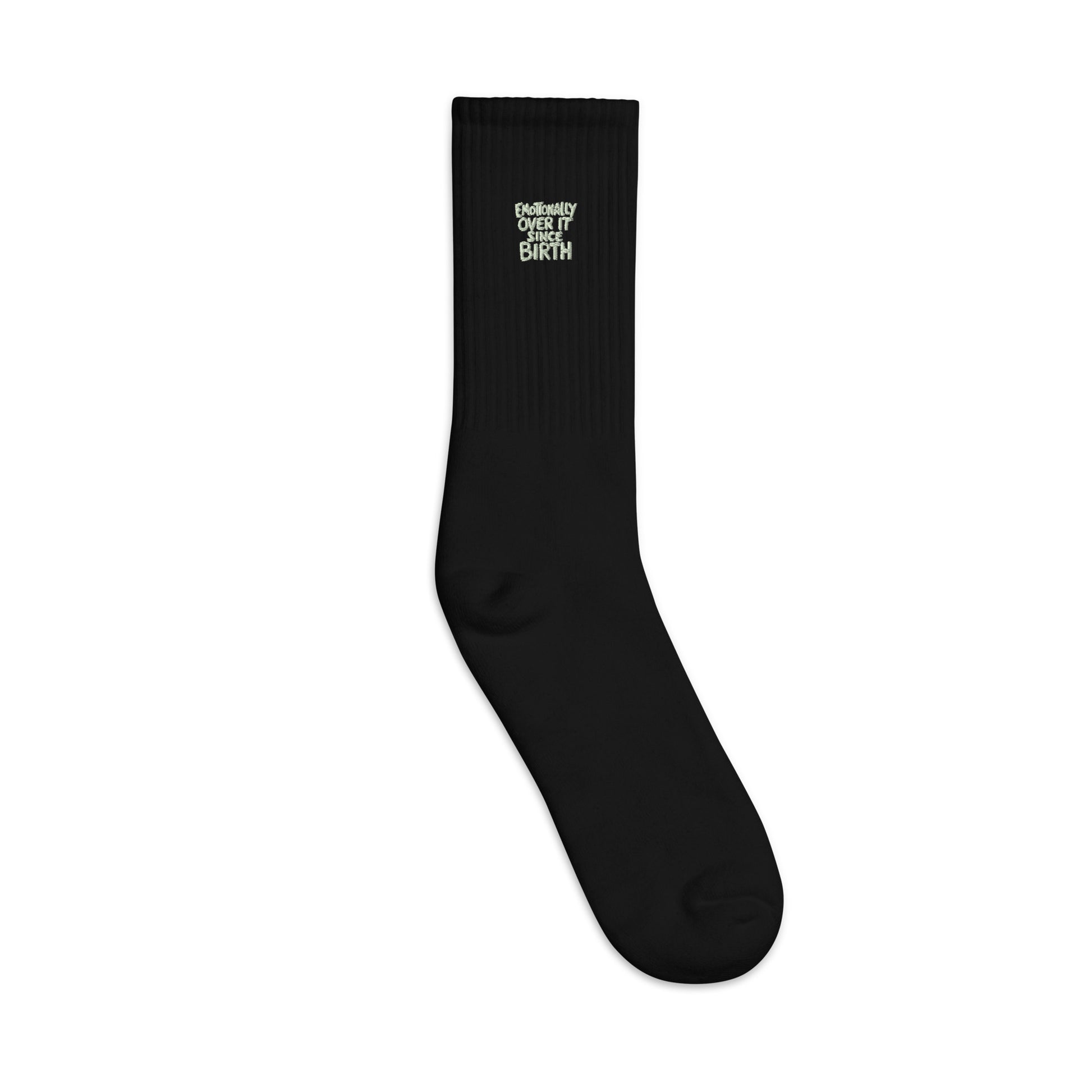 Emotionally Over It Since Birth - Sarcastic Socks in Crew Socks Black - Outside View | Sarcastic Sock | PureSarcasm