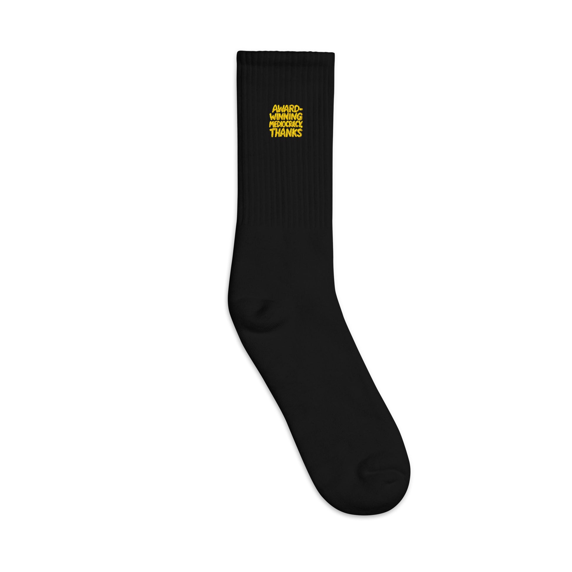 Award-Winning Mediocracy, Thanks sarcastic socks