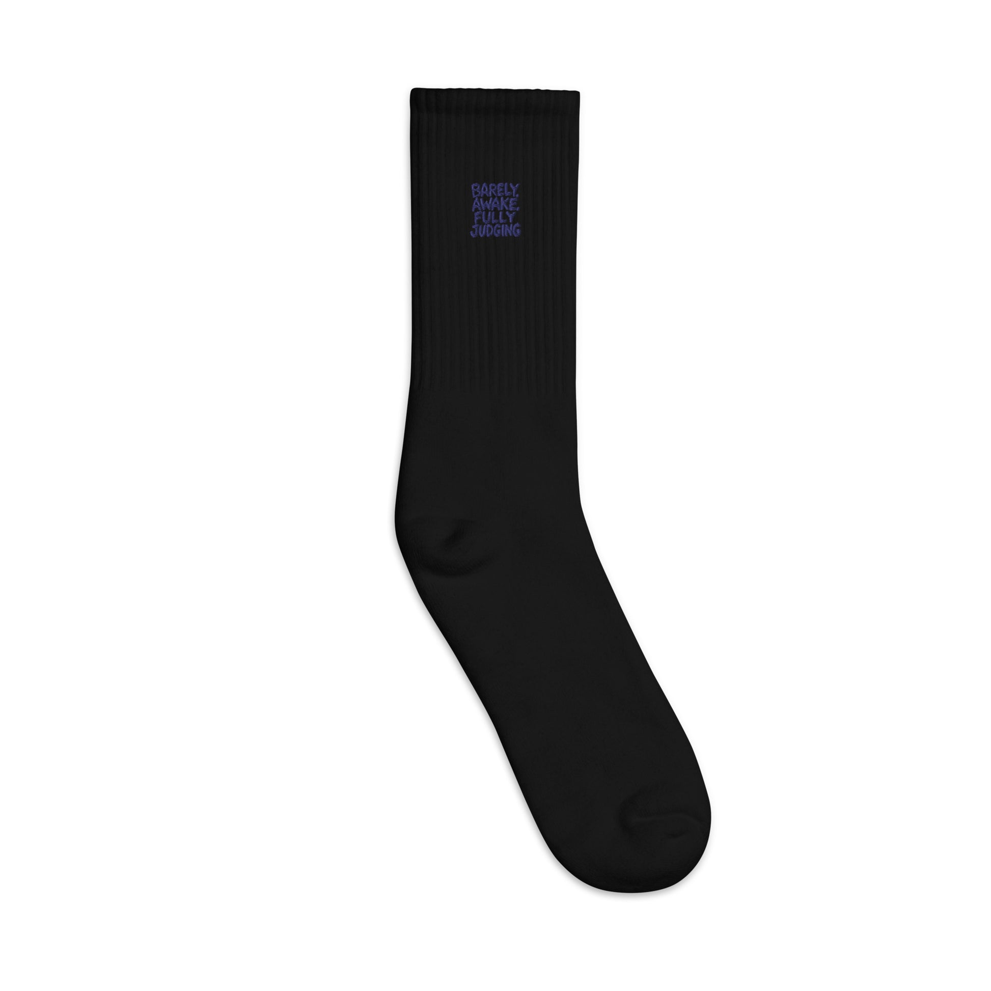 Barely Awake, Fully Judging sarcastic socks