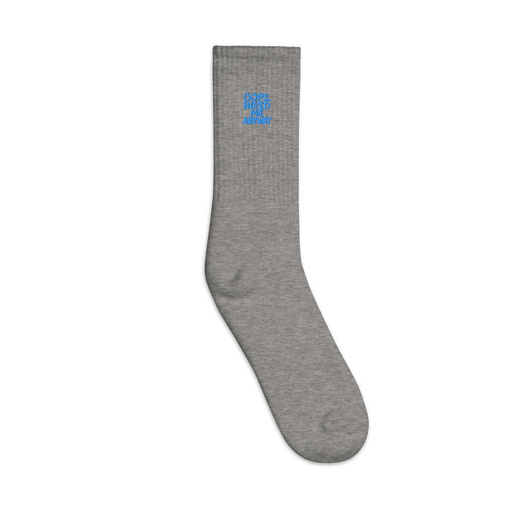 Oops, Hired Me Anyway sarcastic socks