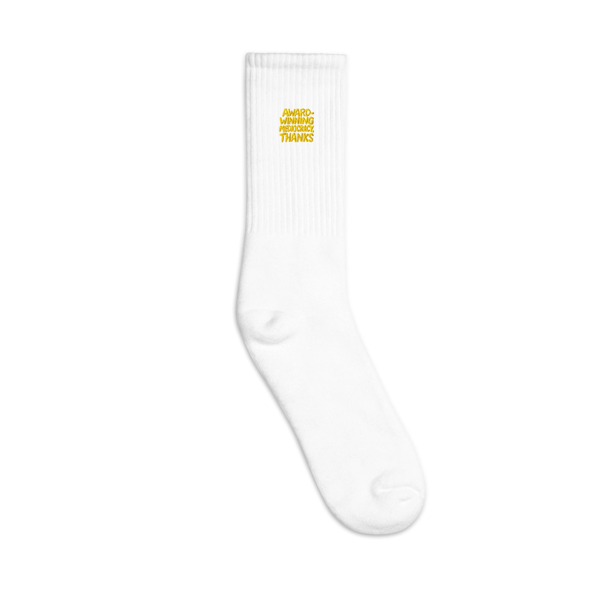 Award-Winning Mediocracy, Thanks sarcastic socks