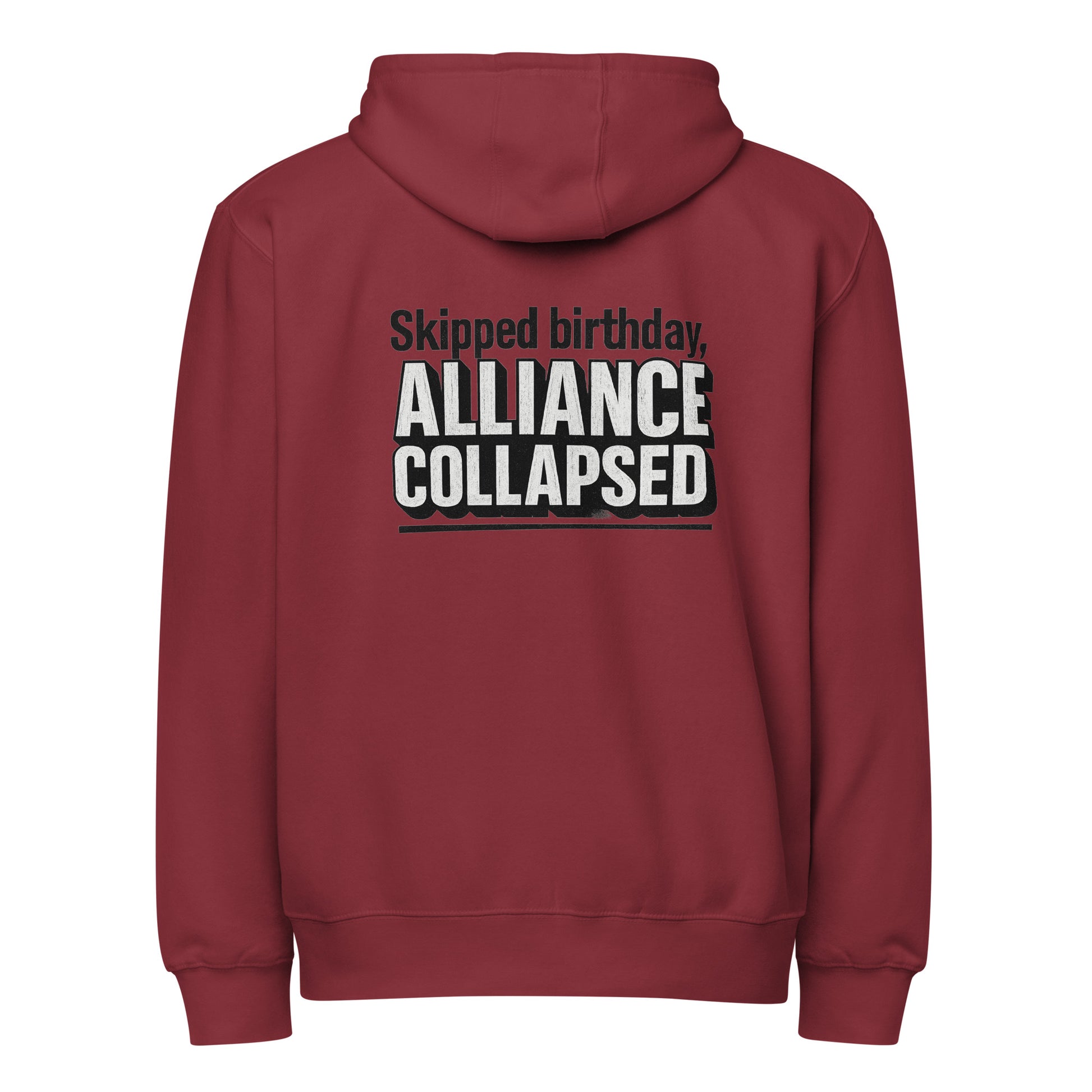 Skipped birthday, alliance collapsed - Sarcastic Hoodie | PureSarcasm in Zip Hoodie Burgundy - Back View | Sarcastic Hoodie | PureSarcasm