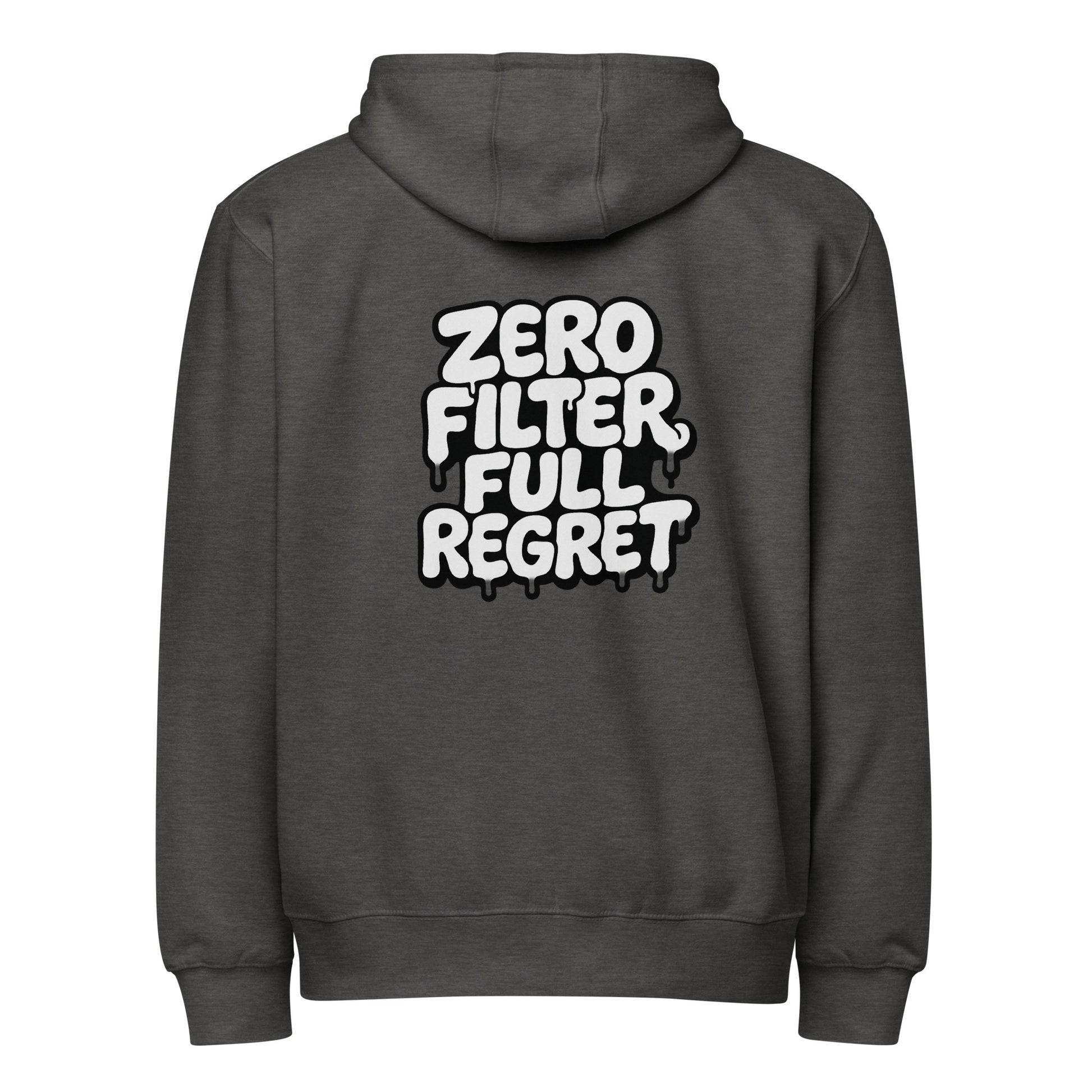 Zero Filter, Full Regret - Sarcastic Hoodie | PureSarcasm in Hoodie Charcoal Heather - Back View | Sarcastic Hoodie | PureSarcasm