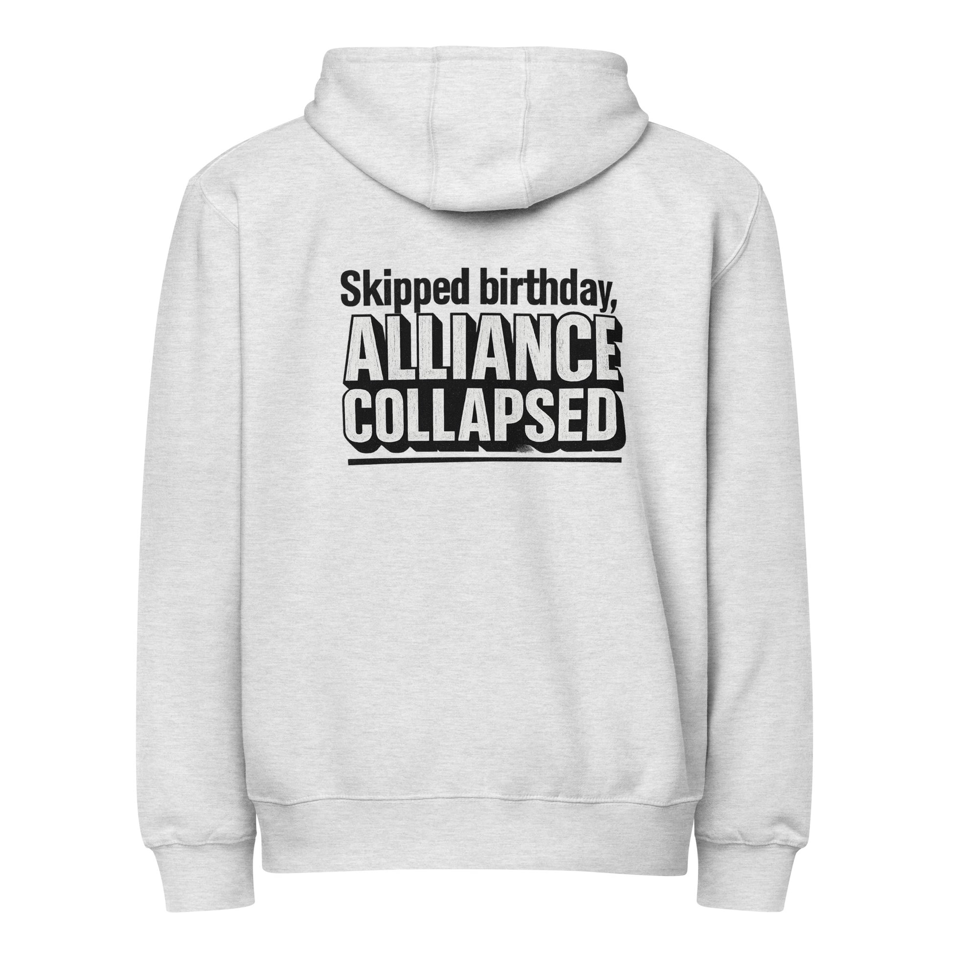 Skipped birthday, alliance collapsed - Sarcastic Hoodie | PureSarcasm in Hoodie Heather Grey - Back View | Sarcastic Hoodie | PureSarcasm