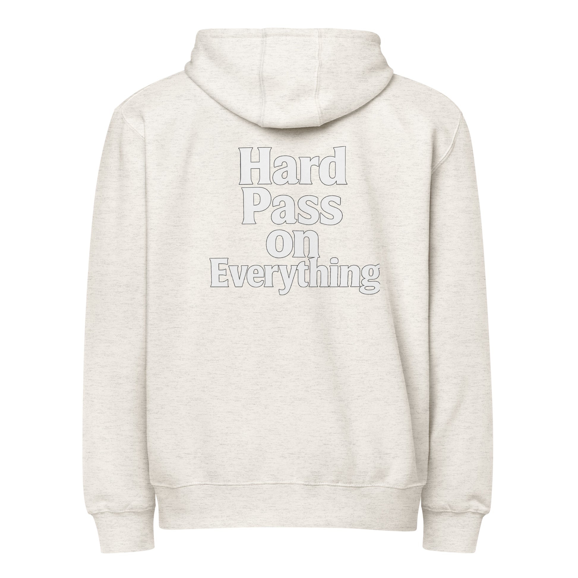 Hard Pass on Everything sarcastic hoodie - oatmeal heather, back view