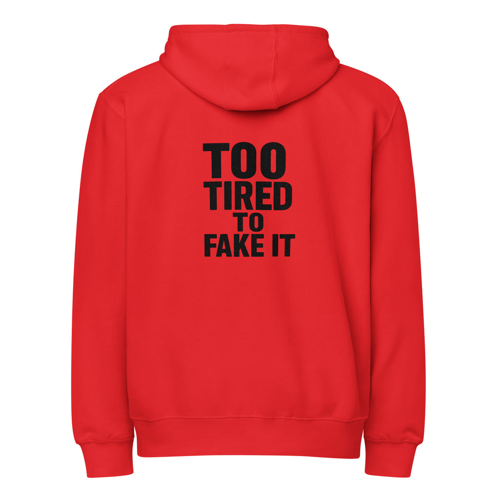 Too Tired To Fake It - Sarcastic Hoodies | PureSarcasm in Zip Hoodie Red - Back View | Sarcastic Hoodies | PureSarcasm