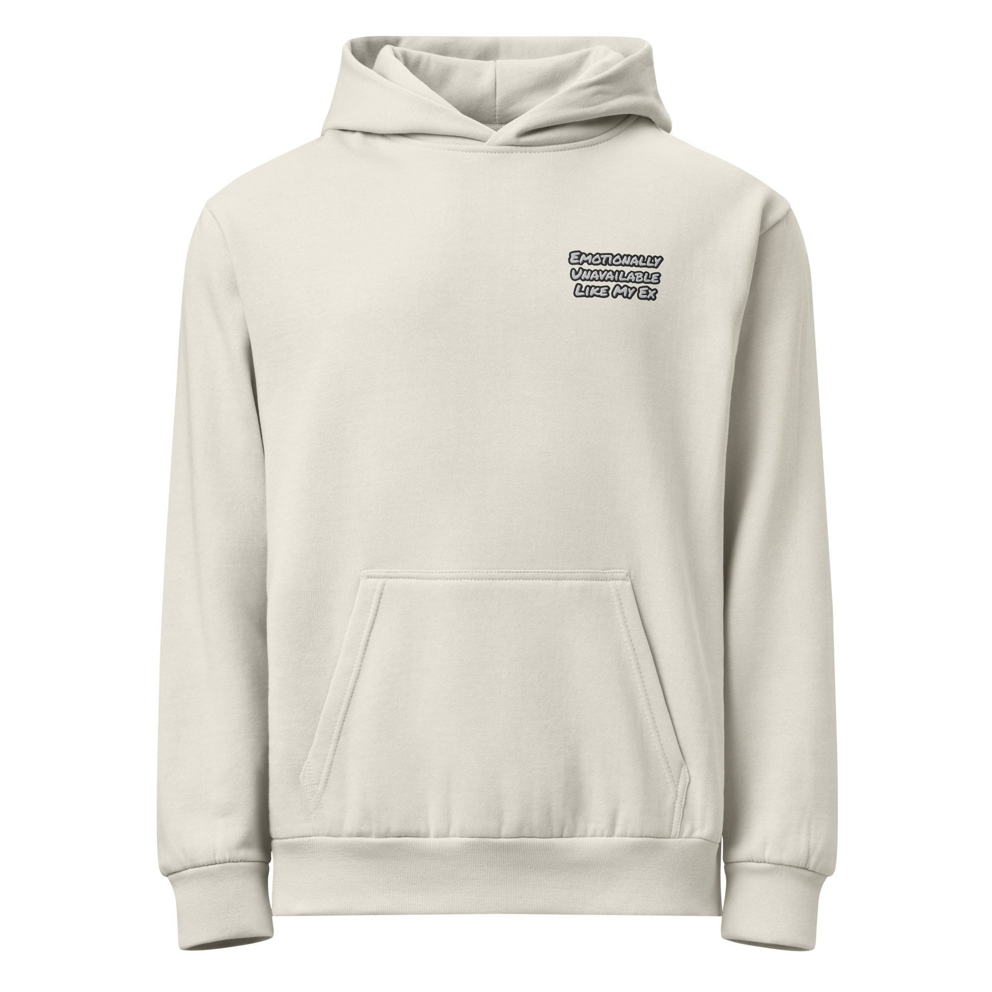 Emotionally Unavailable, Like My Ex - Sarcastic Hoodie | PureSarcasm in Pigment Lunar Rock - Front View | Sarcastic Hoodie | PureSarcasm