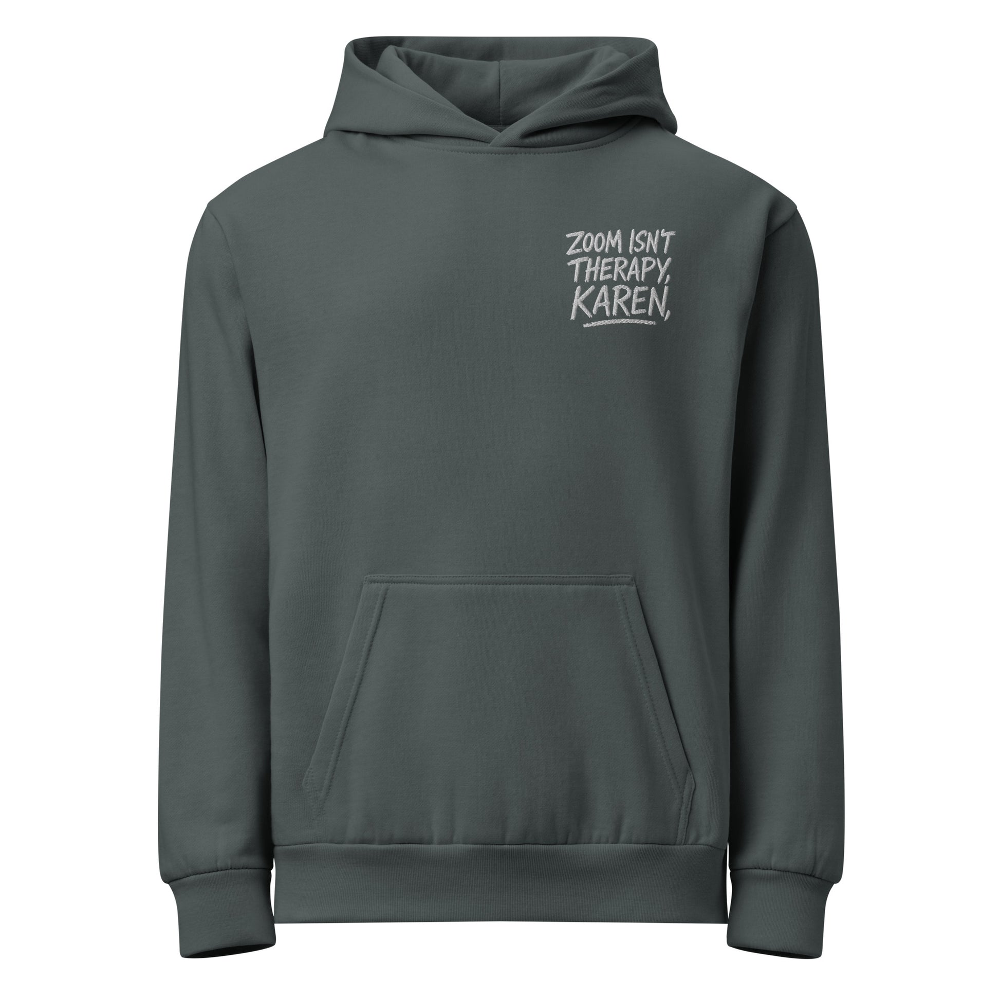 Zoom Isn’t Therapy, Karen - Sarcastic Hoodie | PureSarcasm in Pigment Midnight Navy - Front View | Sarcastic Hoodie | PureSarcasm