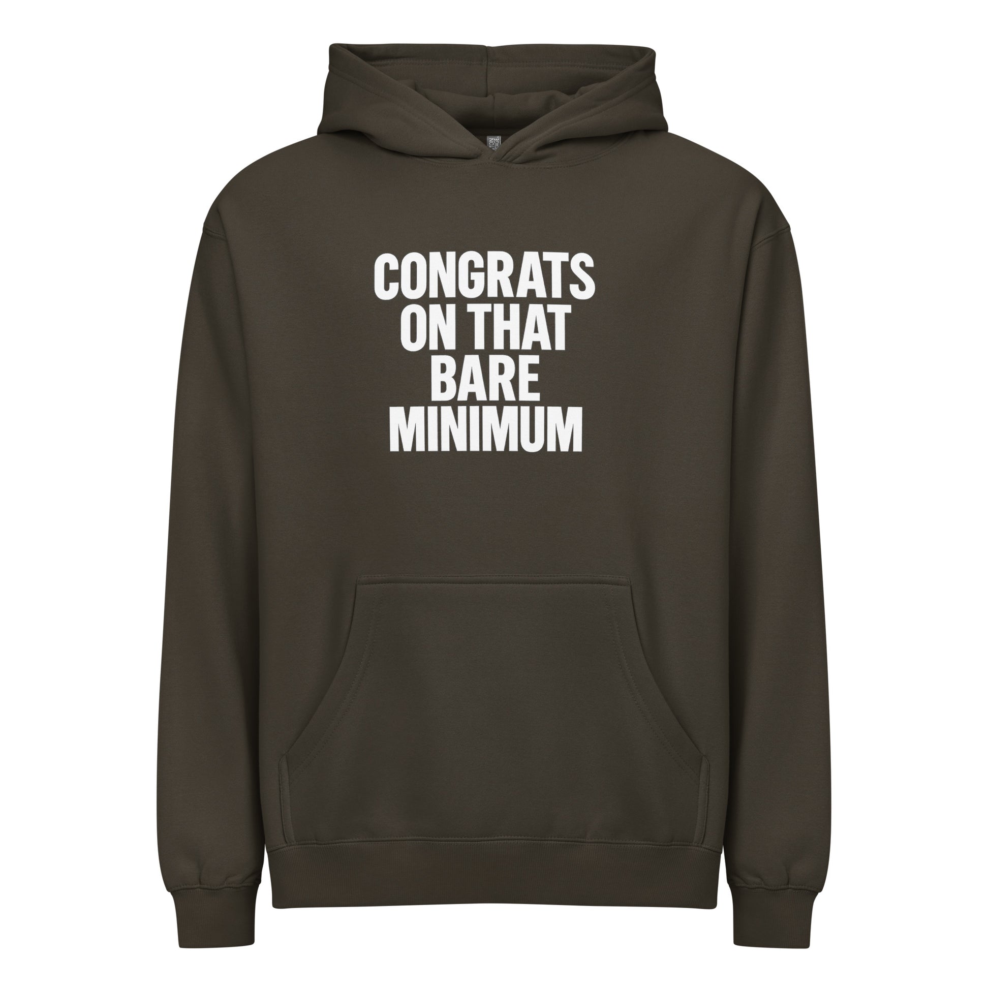 Congrats on That Bare Minimum - Sarcastic Hoodie in Vintage Black - Front View | Sarcastic Hoodie | PureSarcasm