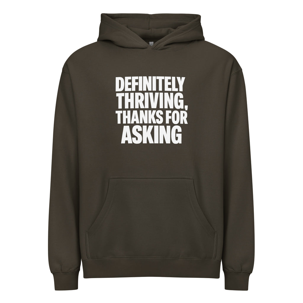 Definitely Thriving, Thanks For Asking sarcastic hoodie - vintage black, front view