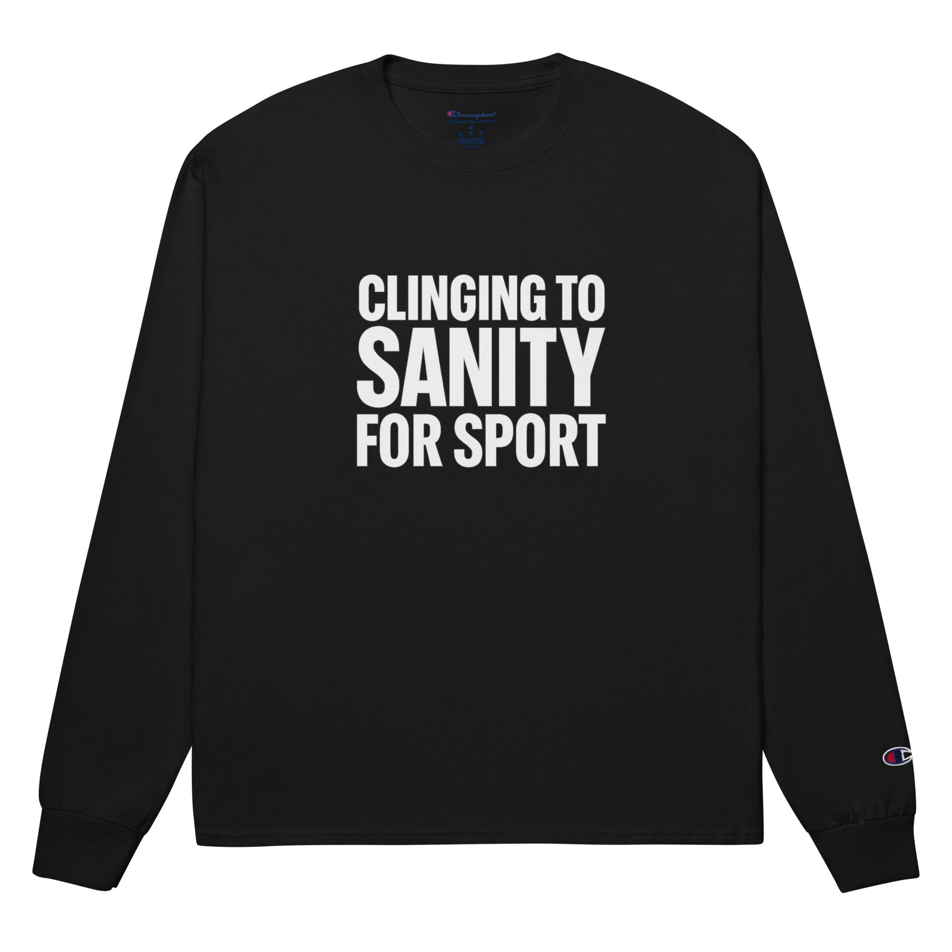 Clinging to Sanity for Sport - Sarcastic Long Sleeve Shirt in Sleeve Shirt Black - Front View | Sarcastic Long sleeve | PureSarcasm