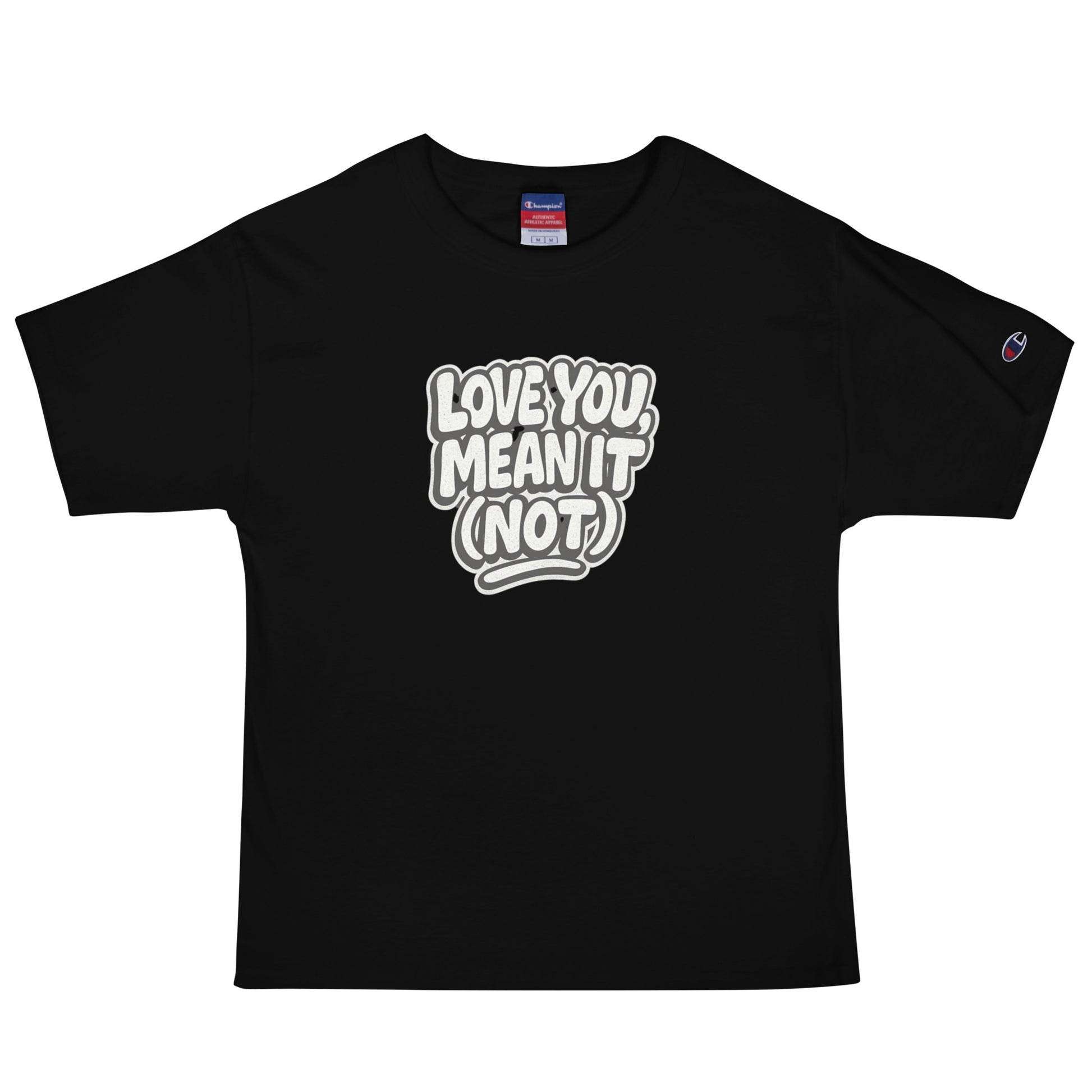 Love You, Mean It (Not) - Sarcastic T-Shirt | PureSarcasm in T Shirt Black - Front View | Sarcastic T-shirt | PureSarcasm
