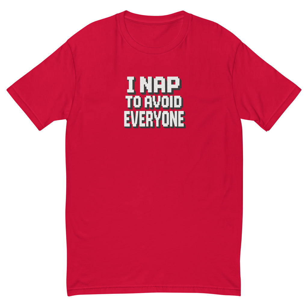 I Nap to Avoid Everyone - Sarcastic T-Shirt | PureSarcasm in T Shirt Red - Front View | Sarcastic T-shirt | PureSarcasm