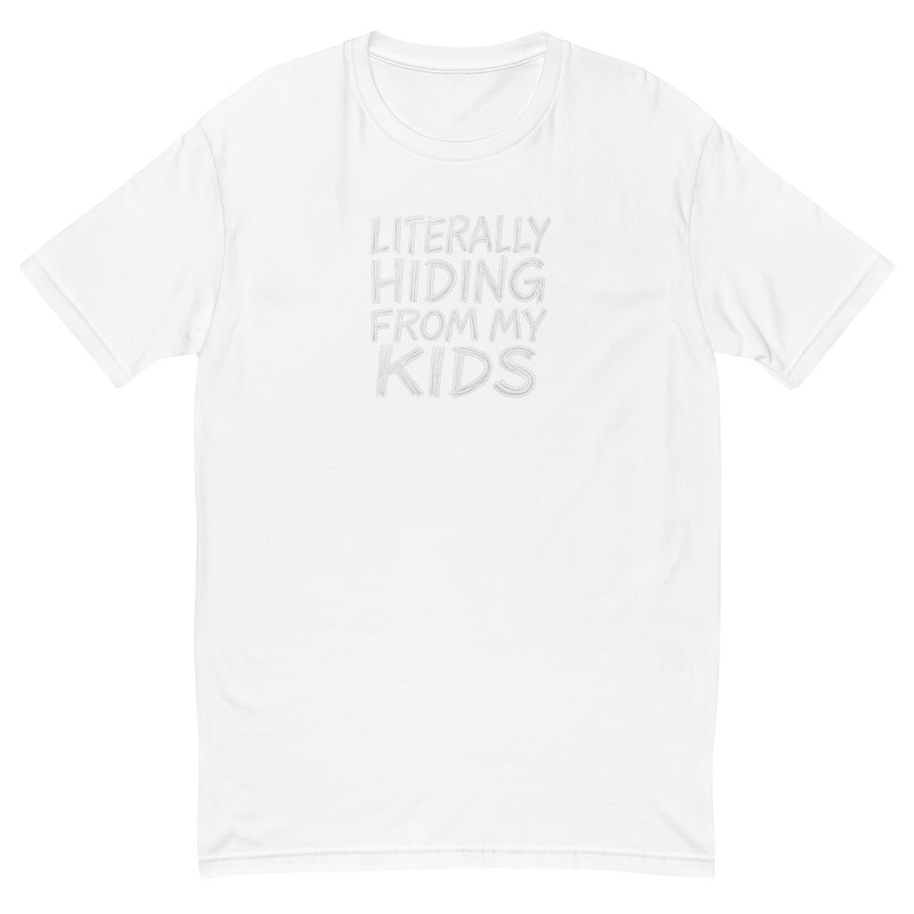 Literally Hiding from My Kids sarcastic tumbler - t white, front view