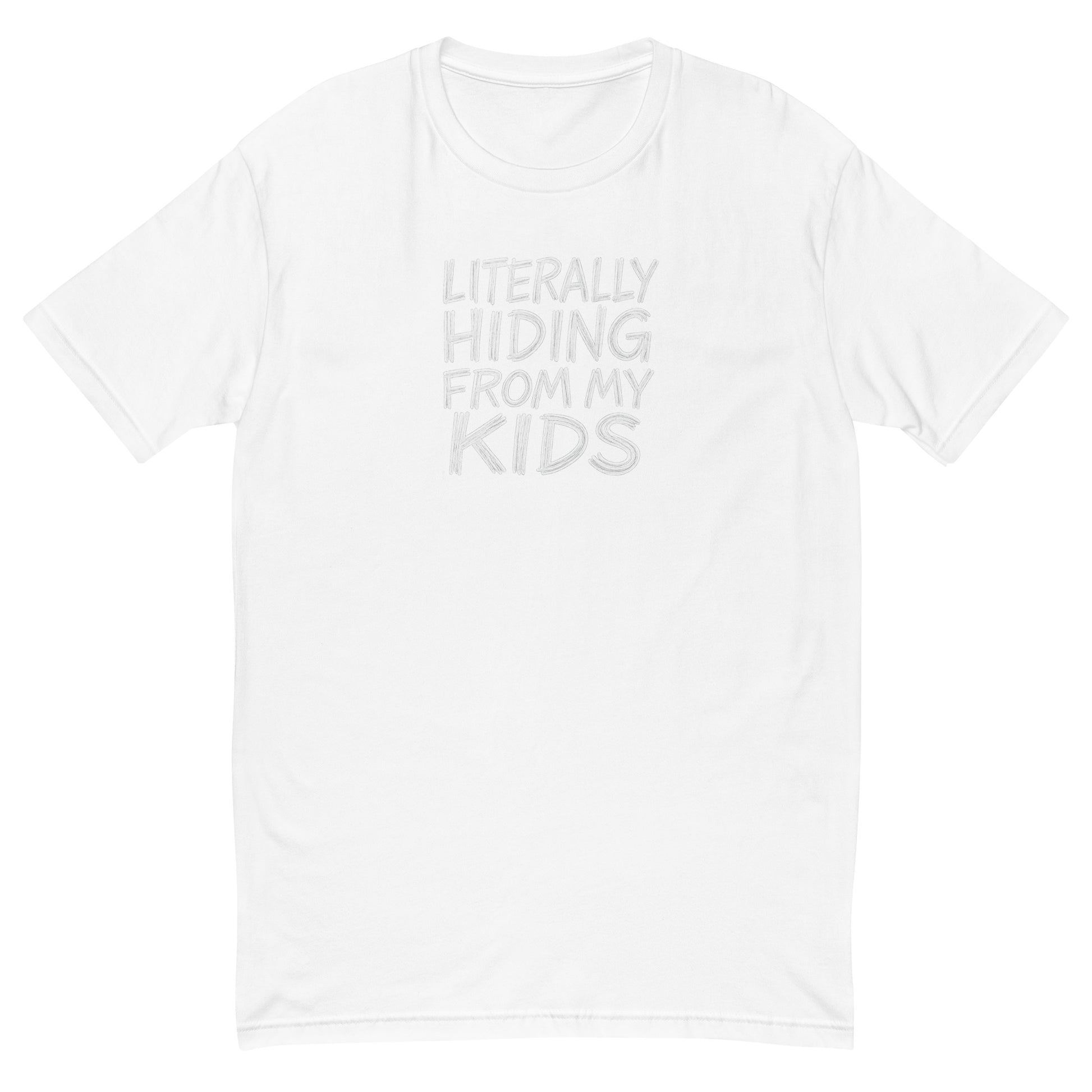 Literally Hiding from My Kids sarcastic tumbler - t white, front view