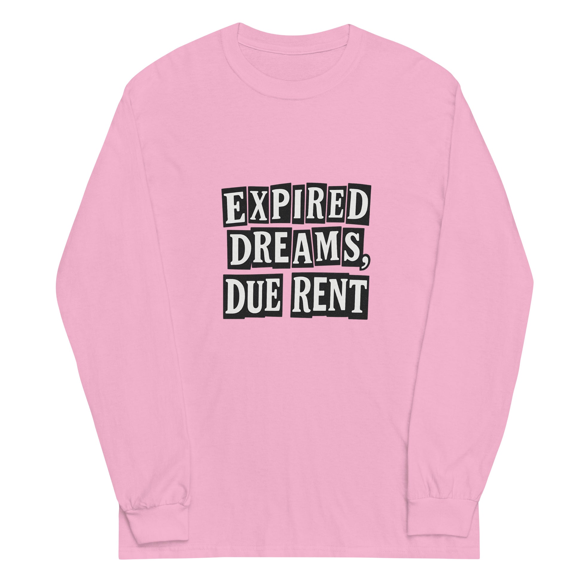 Expired Dreams, Due Rent sarcastic long sleeve shirt - light pink, front view