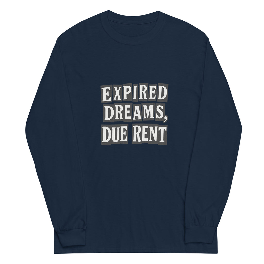 Expired Dreams, Due Rent sarcastic long sleeve shirt - navy, front view