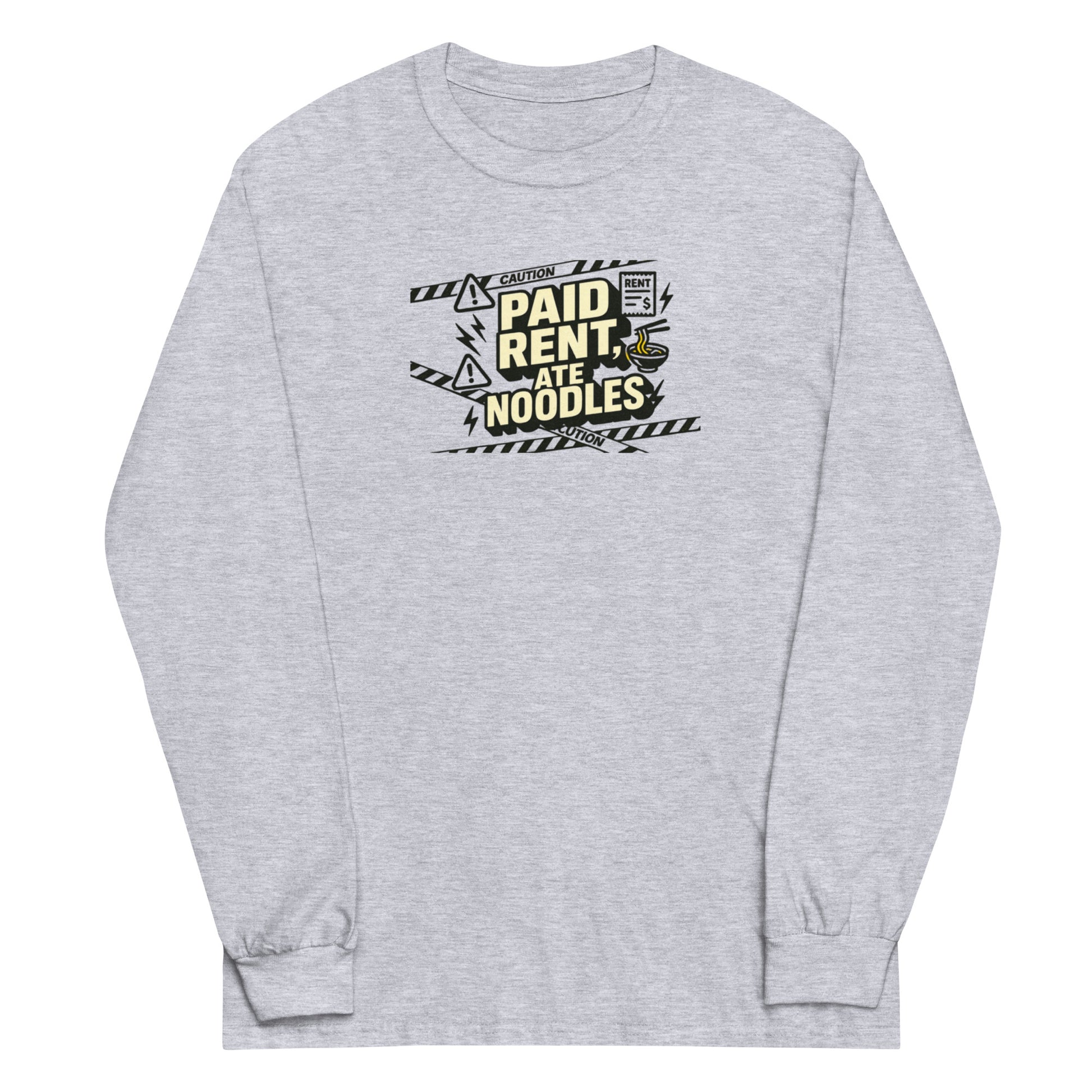 Paid rent, ate noodles - Sarcastic Long Sleeve Shirt | PureSarcasm in Shirt Sport Grey - Front View | Sarcastic T-shirt | PureSarcasm
