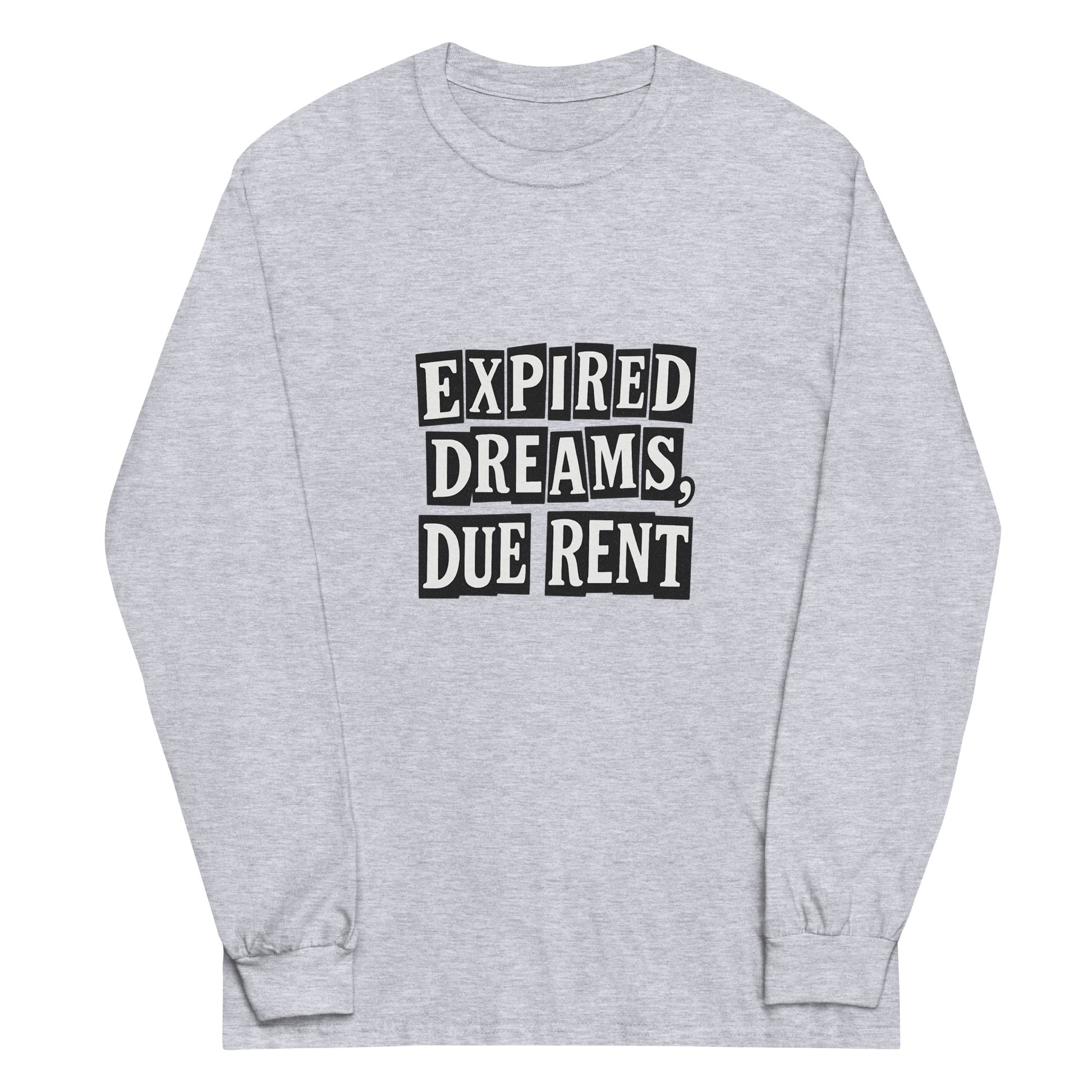 Expired Dreams, Due Rent sarcastic long sleeve shirt - sport grey, front view