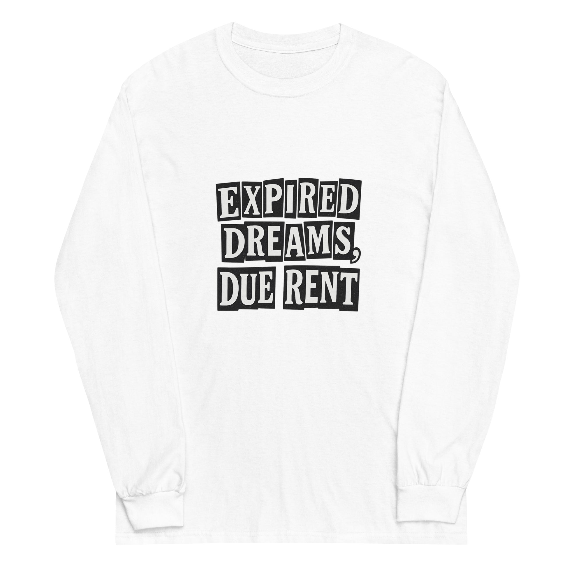 Expired Dreams, Due Rent sarcastic long sleeve shirt - white, front view