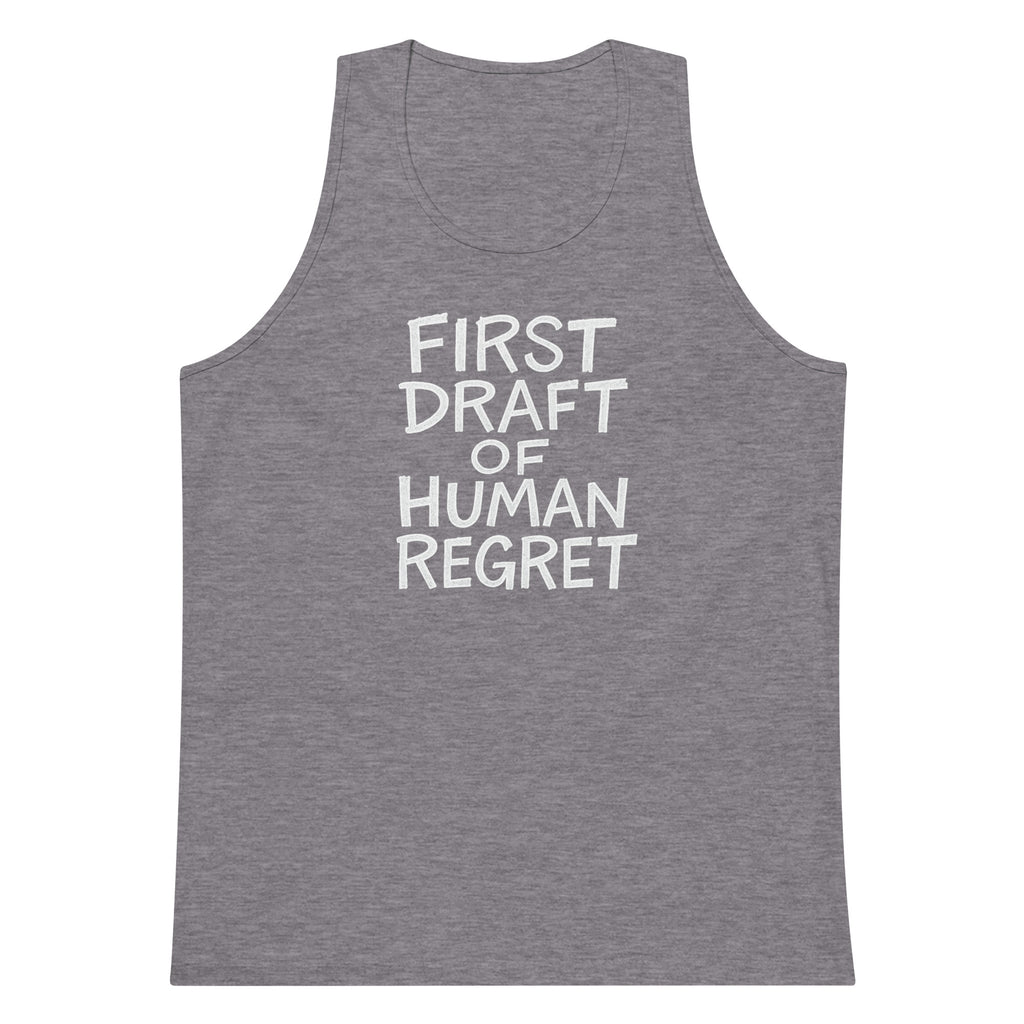 First Draft of Human Regret sarcastic tank top - premium, front view