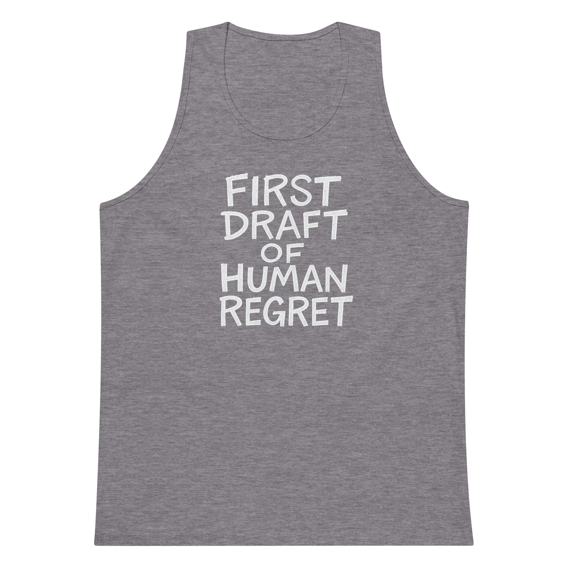 First Draft of Human Regret sarcastic tank top - premium, front view