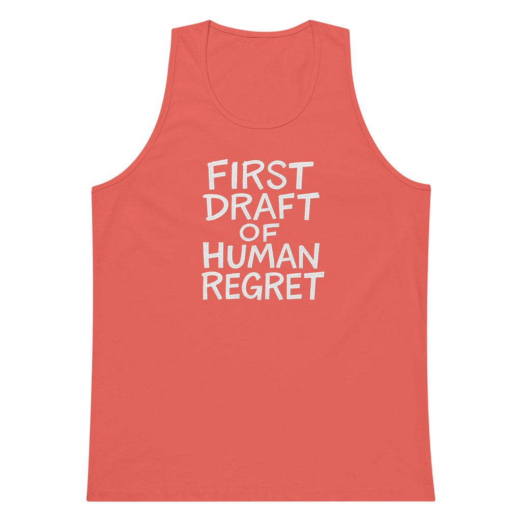 First Draft of Human Regret sarcastic tank top - premium, front view