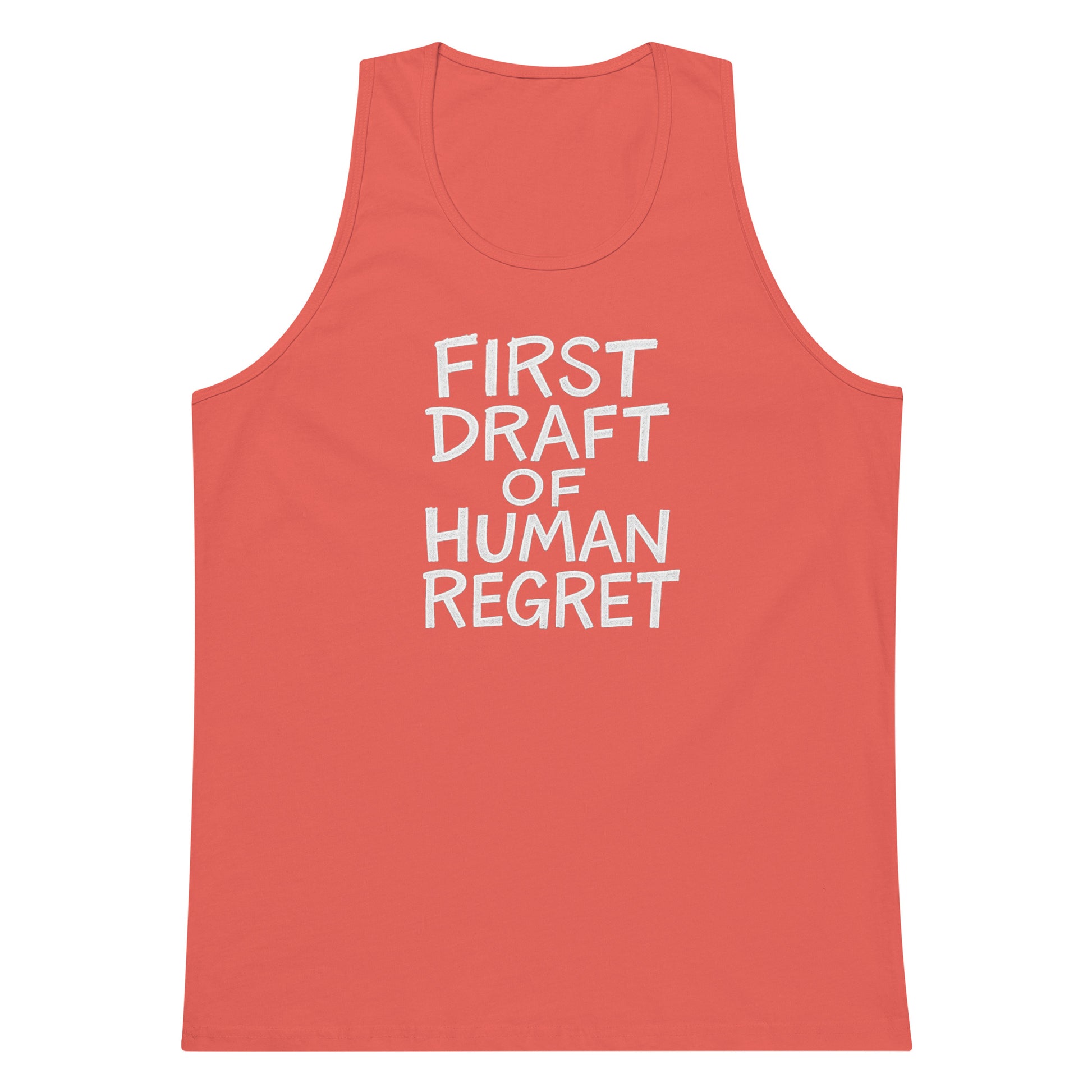 First Draft of Human Regret sarcastic tank top - premium, front view