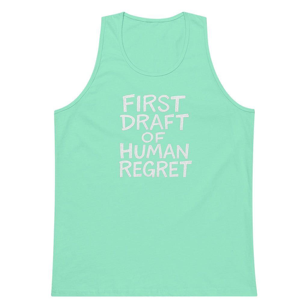 First Draft of Human Regret sarcastic tank top - premium, front view