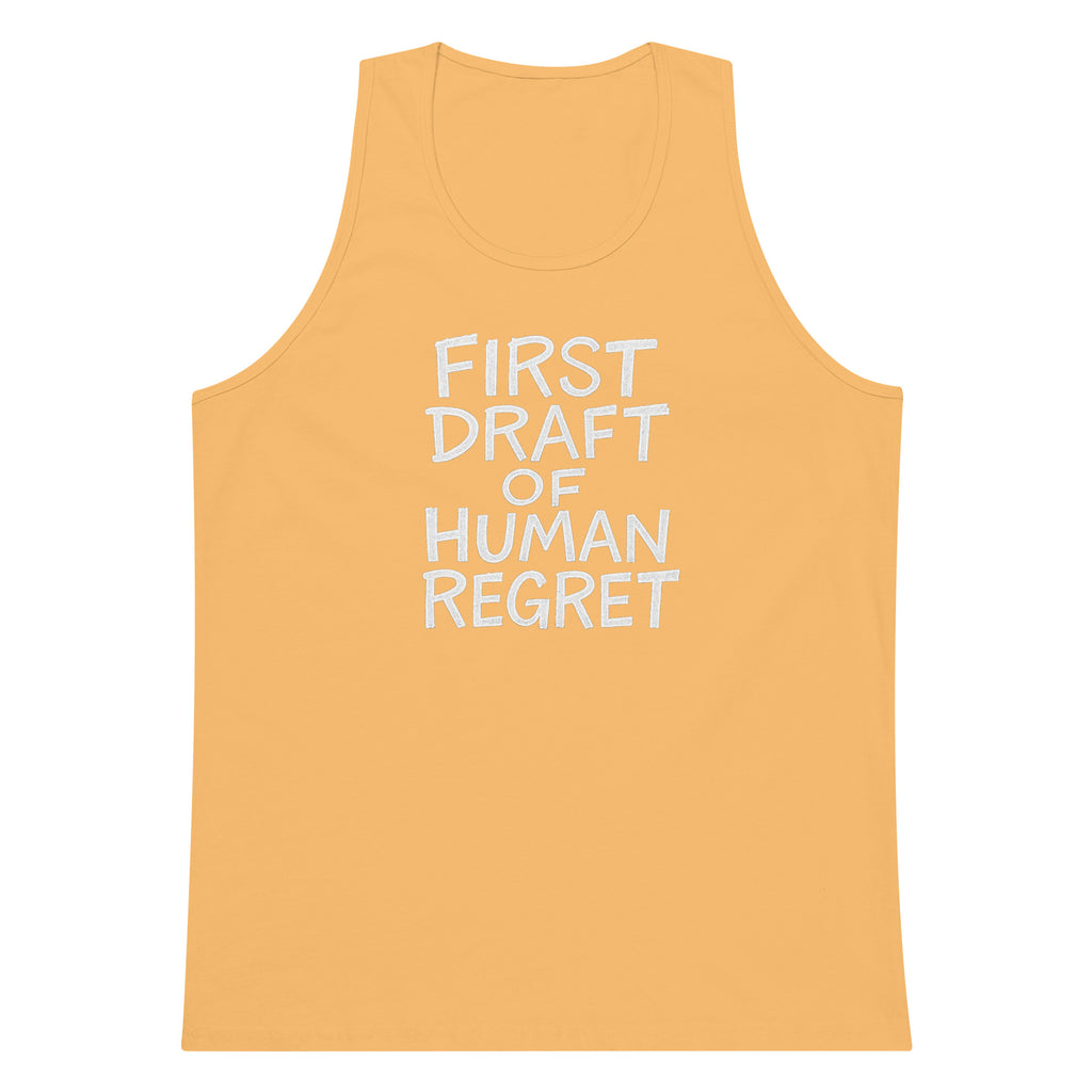 First Draft of Human Regret sarcastic tank top - premium, front view
