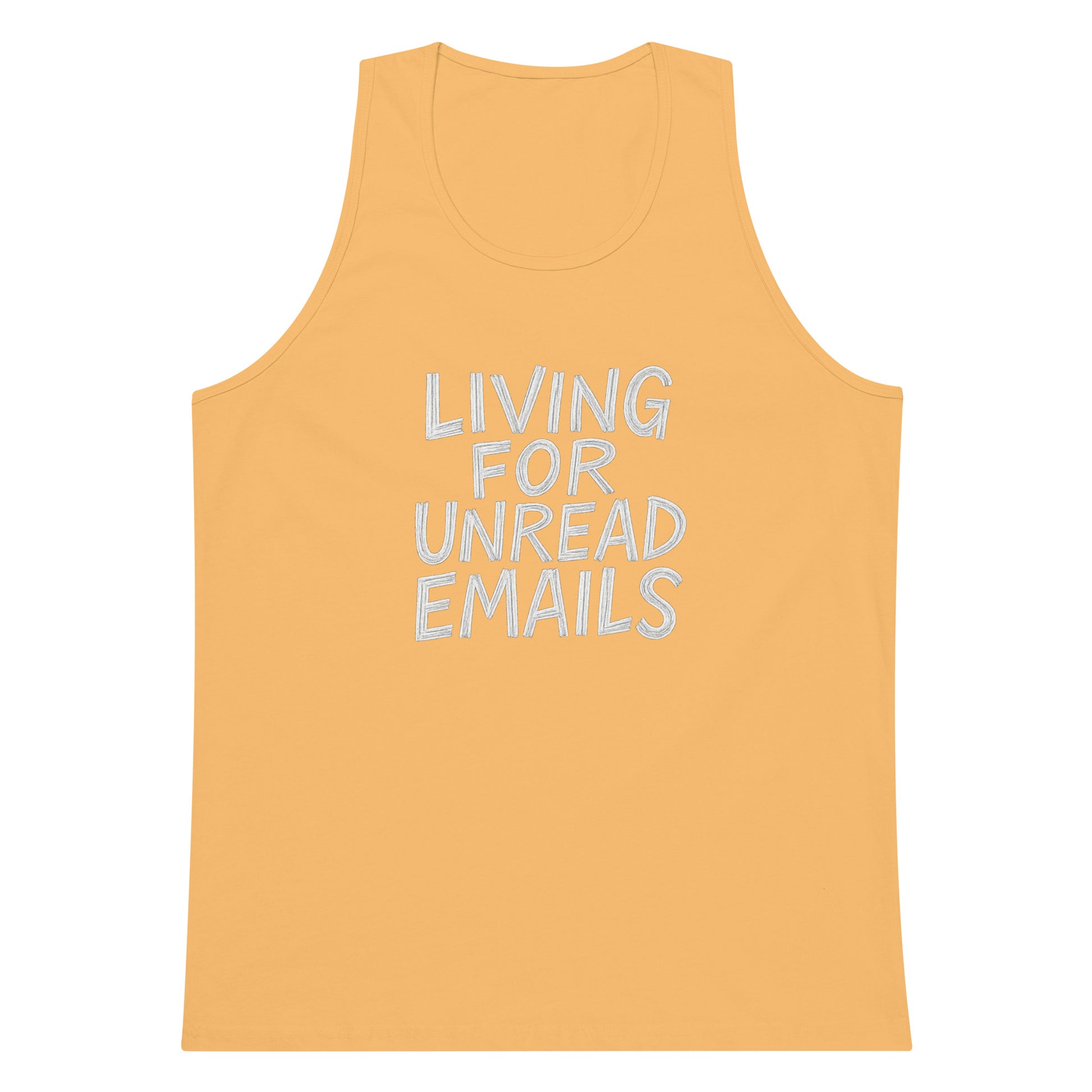 Living for Unread Emails sarcastic tank top - premium, front view