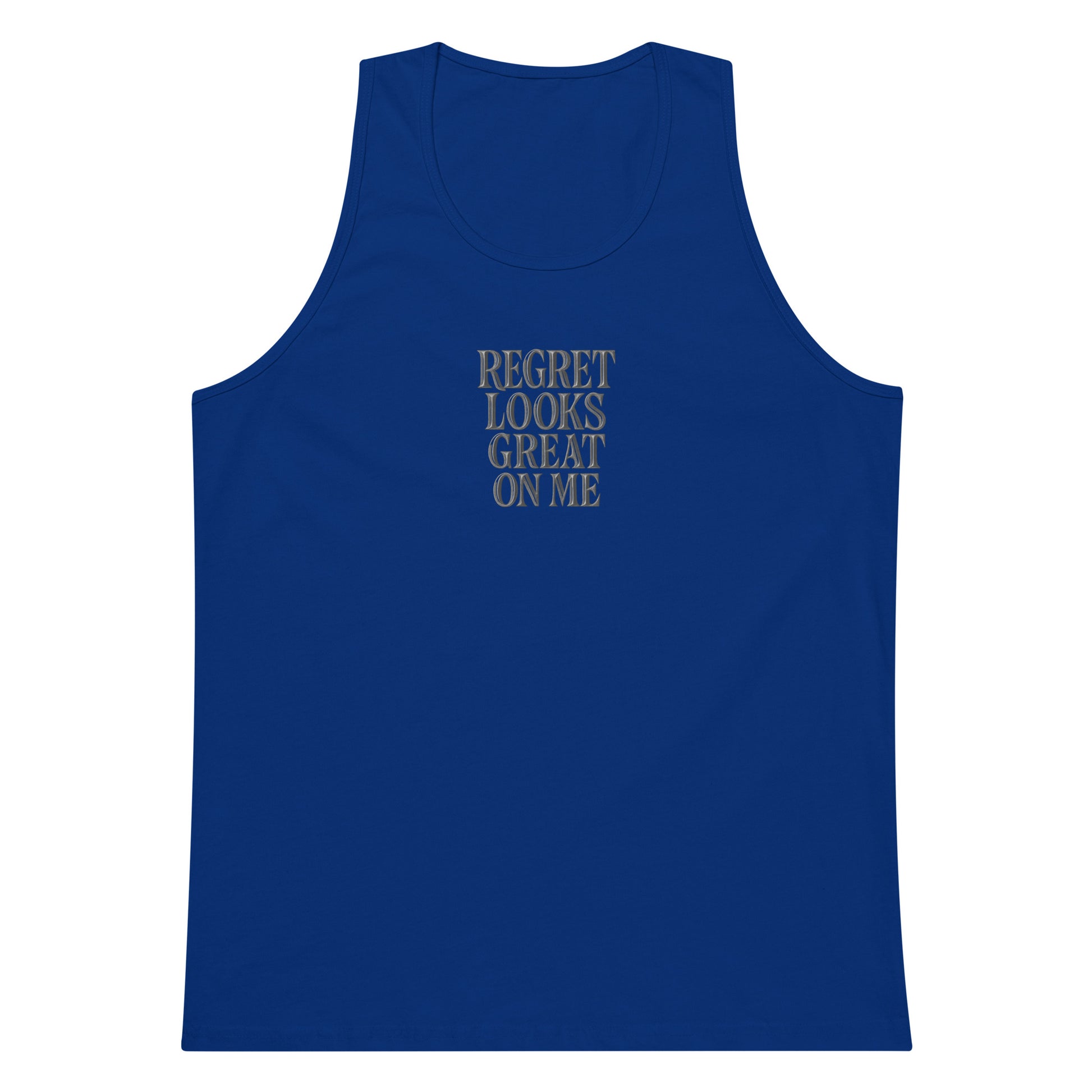 Regret Looks Great on Me - Sarcastic Tank Top | PureSarcasm in Premium Tank - Front View | Sarcastic Tank top | PureSarcasm