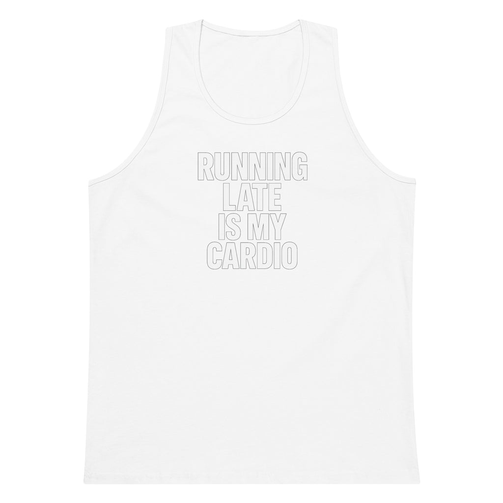 Running Late Is My Cardio sarcastic tank top - premium, front view