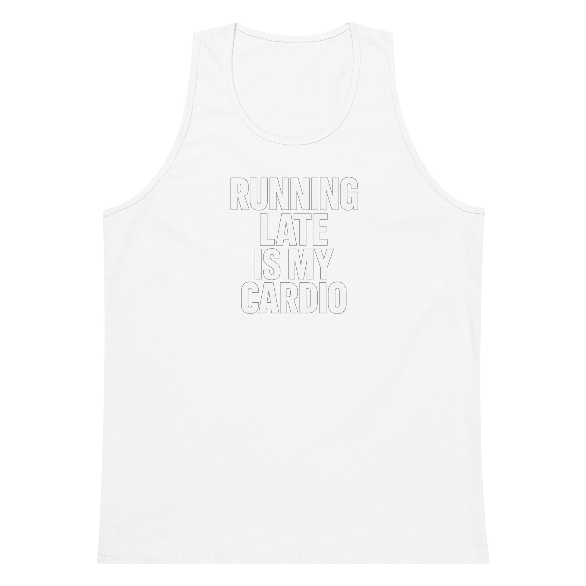 Running Late Is My Cardio sarcastic tank top - premium, front view