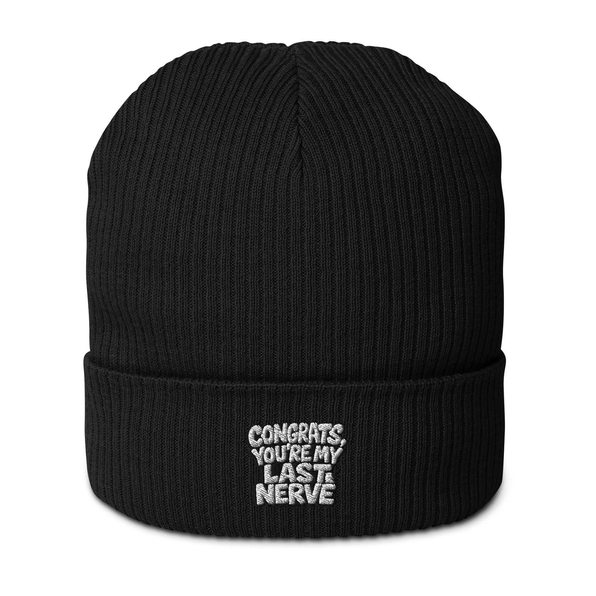 Congrats, You’re My Last Nerve - Sarcastic Beanie in Ribbed Beanie Black - Front View | Sarcastic Beanie | PureSarcasm